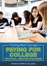 Paying for college : practical, creative strategies cover image