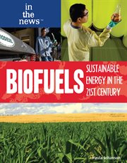 Biofuels : sustainable energy in the 21st century cover image