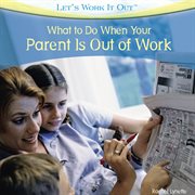 What to do when your parent is out of work cover image