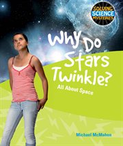 Why do stars twinkle? : all about space cover image