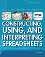 Constructing, using, and interpreting spreadsheets cover image
