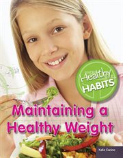 Maintaining a healthy weight cover image