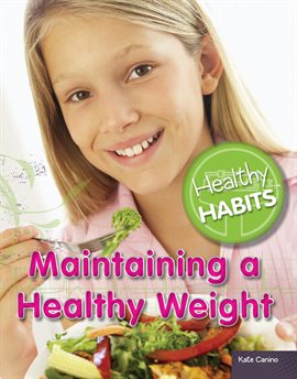 Cover image for Maintaining a Healthy Weight