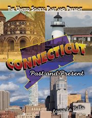 Connecticut : past and present cover image