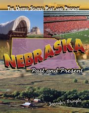 Nebraska, past and present cover image