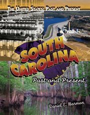 South Carolina, past and present cover image