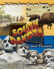 South Dakota, past and present cover image