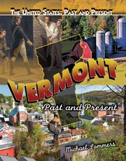 Vermont, past and present cover image