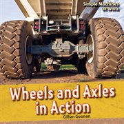 Wheels and axles in action cover image