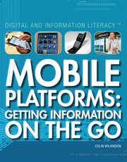 Mobile platforms : getting information on the go cover image