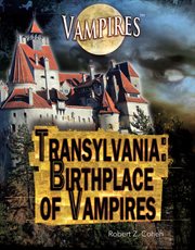 Transylvania : birthplace of vampires cover image
