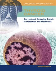 Thyroid cancer : current and emerging trends in detection and treatment cover image