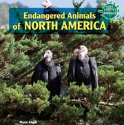 Endangered animals of North America cover image
