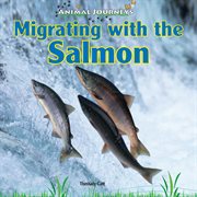 Migrating with the salmon cover image