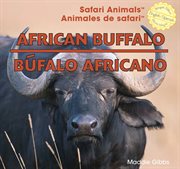 African buffalo = : Búfalo africano cover image