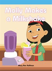 Molly makes a milkshake cover image