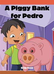 A piggy bank for Pedro cover image