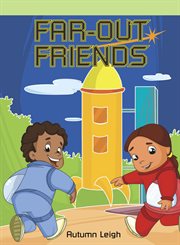 Far-out friends cover image