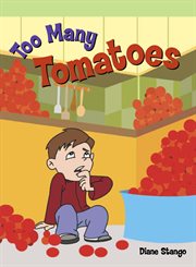 Too many tomatoes cover image