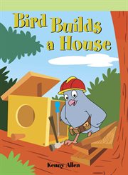 Bird builds a house cover image