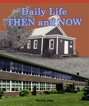 Daily life then and now cover image