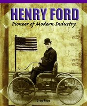 Henry ford: pioneer of modern industry cover image