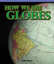 How we use globes cover image