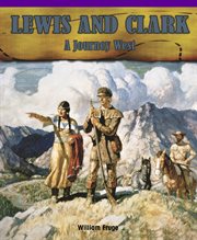 Lewis and clark: a journey west cover image