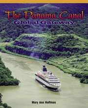The panama canal: global gateway cover image
