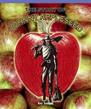 The story of Johnny Appleseed cover image