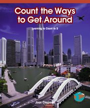Count the ways to get around : learning to count to 5 cover image