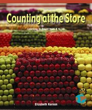 Counting at the store : learning to count from 6 to 10 cover image