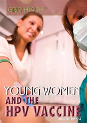 Young women and the HPV vaccine cover image