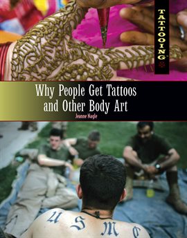 Cover image for Why People Get Tattoos and Other Body Art