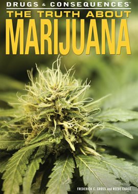 Image de couverture de The Truth About Marijuana