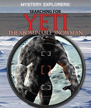 Searching for Yeti : the abominable snowman cover image