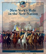 New York's role in the new nation cover image