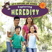 Exploring heredity cover image