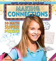 Making connections : 50 math super puzzles cover image