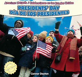Cover image for Presidents' Day / Día de los Presidentes