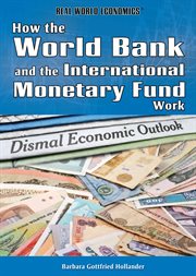How the World Bank and International Monetary Fund work cover image