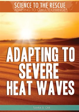Cover image for Adapting to Severe Heat Waves