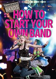 How to start your own band cover image