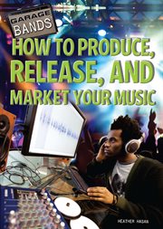 How to produce, release, and market your music cover image