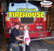 A trip to the firehouse cover image