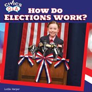 How do elections work? cover image