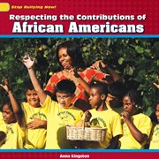 Respecting the contributions of African Americans cover image