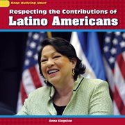 Respecting the contributions of Latino Americans cover image