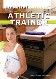 A career as an athletic trainer cover image