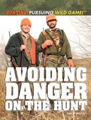 Avoiding danger on the hunt cover image